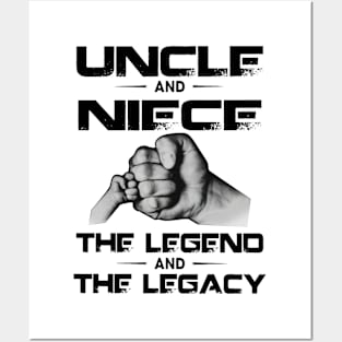 Father's Day Uncle And Niece The Legend And The Legacy Posters and Art